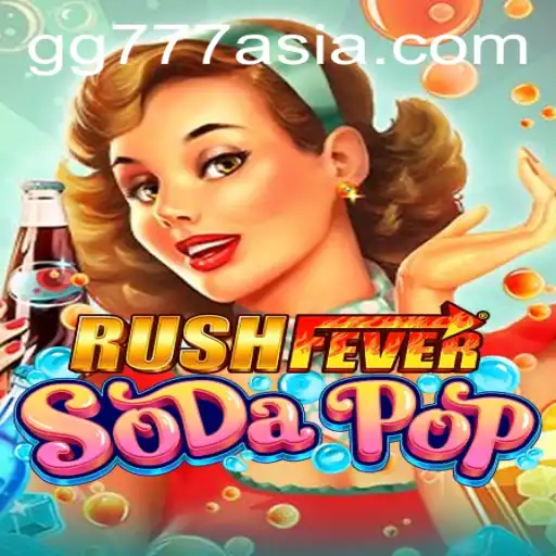 RushFeverSodaPop: A Thrilling Adventure Bursting with Flavors