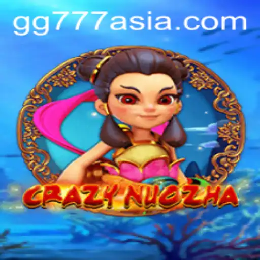 Explore the Thrill of CrazyNuoZha: A Journey into Fantasy